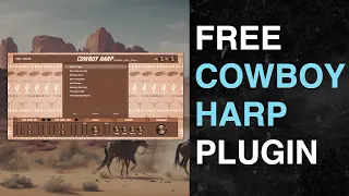 Cowboy Harp | Free Jaw Harp Plugin | VST3 + AU