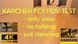 KARCHER FC 7 POV CLEANING TEST [4K high video quality]