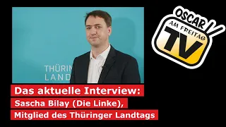 Das aktuelle Interview: Sascha Bilay (Die Linke), Mitglied des Thüringer Landtags