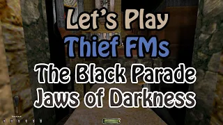 Knockout Thief 208 - The Black Parade : Jaws of Darkness
