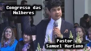 Pastor Samuel Mariano _ Congresso das Mulheres _