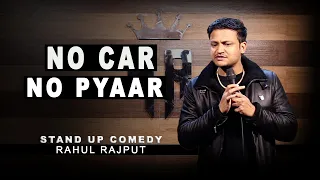 No Car No Pyaar 💔 || Valentine's Special Stand up Comedy by Rahul Rajput