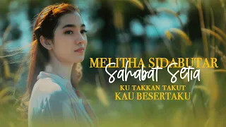 Melitha Sidabutar - Sahabat Setia [Official M/V]