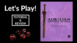 Let's Play! Aurelian, Restorer of the World (Tutorial & Review)