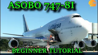 MSFS | ASOBO 747 | BEGINNER TUTORIAL