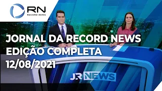 Jornal da Record News - 12/08/2021