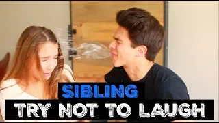 SIBLINGS TRY NOT TO LAUGH CHALLENGE | Brent Rivera