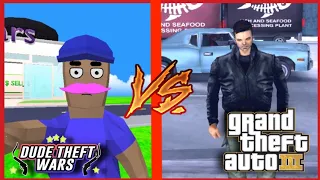 Dude theft wars vs Grand theft auto 3(Which is best ?)