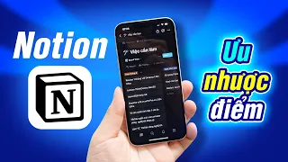 Ưu nhược điểm của Notion sau 4 tháng dùng