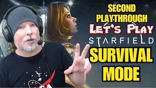 Renfail Plays Starfield Survival Mode (Second Playthrough Live Part 21)