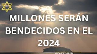 GARY LEE  - ❌️ BUENÍSIMA GLORIOSA NOTICIA ❌️MILLONES MUY BENDECIDOS 2024