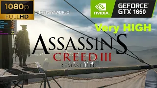 assassins creed III remastered | GTX 1650 4GB | 8GB RAM | Very High | 1080p