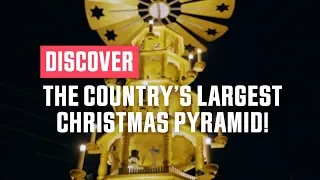 Discover the Country's Largest Christmas Pyramid!