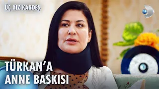 Nesrin, Türkan'a nasıl baskı kurdu? | Üç Kız Kardeş 48. Bölüm