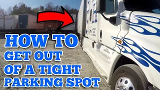Truck Driving | HOW TO GET OUT A TIGHT PARKING SPOT