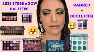 RANKING 25 EYESHADOW PALETTES OF 2021 + DECLUTTERING 10 OF THEM! | BEST OF 2021!