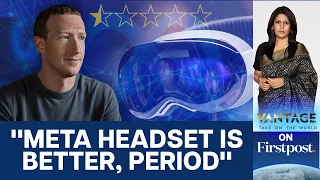 Mark Zuckerberg Trashes Apple's Vision Pro Headset | Vantage with Palki Sharma