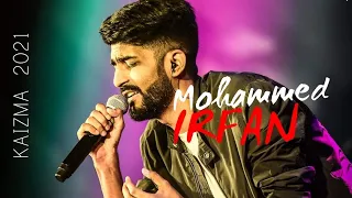 Mohammed Irfan LIVE Performance| KAIZMA 2021