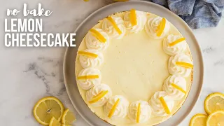 NO BAKE Lemon Cheesecake: light and fluffy! | The Recipe Rebel