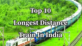 Top 10 Longest Distance Train In India || Longest Distance Train #video #indianrailways #railway