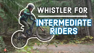 WHISTLER BIKE PARK | Blue Trails (Plus ATTEMPTING some BLACK trails)