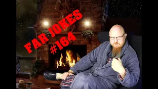 Far Jokes #164