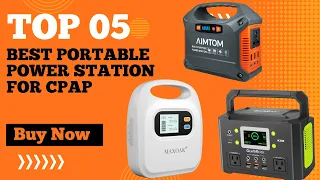 Best Portable Power Station for Cpap in 2024 | Top 5 Best Portable Power Station for Cpap Machine