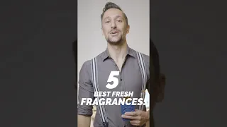 5 OF THE BEST FRESH FRAGRANCES FOR MEN! 💥 #fragrance