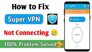 how to fix super vpn not connecting | super vpn connect nahi ho raha hai
