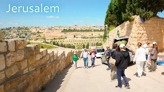 JERUSALEM: From the Mount of Olives to the Old City