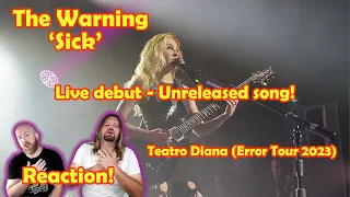 Musicians react to hearing The Warning - Sick (Unreleased song) | Teatro Diana (Error Tour 2023)!