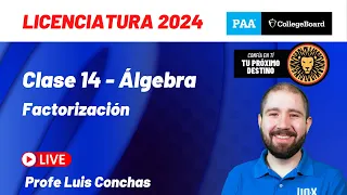 Clase 14 - Factorización - Curso Gratis PAA 2024