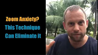 Zoom Anxiety? This Technique Can Eliminate It |🔥