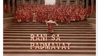 Rani Sa |Padmavat