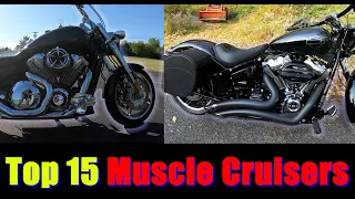 Top 15 Muscle Cruisers!! Updated for 2021