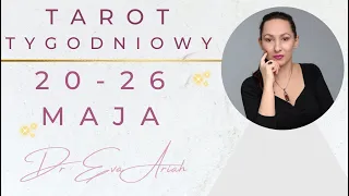 Tarot Tygodniowy, 20 - 26 maja, wszystkie znaki