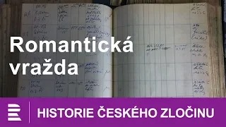 Historie českého zločinu: Romantická vražda