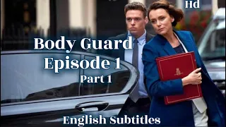 Bodyguard | Episode 1 Part 1 |English Subtitles |New British Series |Hd 1080p|@f1rstClassicCar