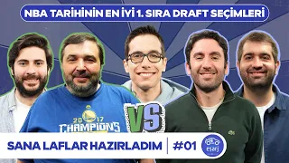 EFSANE GERİ DÖNDÜ! NBA Tarihinin En İyi 1. Sıra Draft Seçimleri | Sana Laflar Hazırladım #01