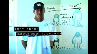 Andy Irons in MOMENTUM UNDER THE INFLUENCE (The Momentum Files)