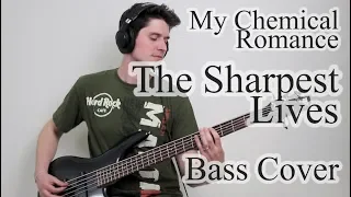 My Chemical Romance - The Sharpest Lives (Bass Cover With Tab)