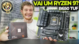 ESSA PLACA MÃE B650M COM CONSTRUÇÃO MILITAR, CONSEGUE LEVAR UM RYZEN 9 7950X? B650M PLUS TUF