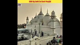 Asia Ki Sabse Ameer Masjid 😱| 600 Kg Gold Se Bani Masjid #shorts #viral