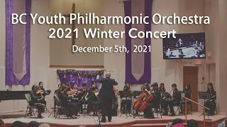 BC Youth Philharmonic Orchestra - 2021 Winter Concert, December 5th 2021
