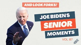 Joe Biden's Senior Moment of the Week (Vol. 87)