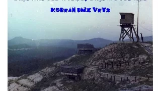 Korean DMZ - 1953 to Present - 63 Plus Years of US Presence