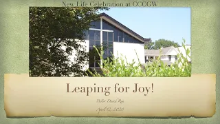CCCGW New Life Easter Sunday Service Live Stream 4/12/2020