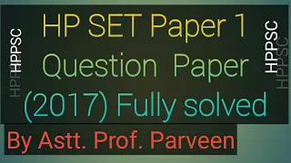 HPPSC SET  Paper 1  2017 held on 2018 solved paper I Prof Parveen Thakur IOnline Education I