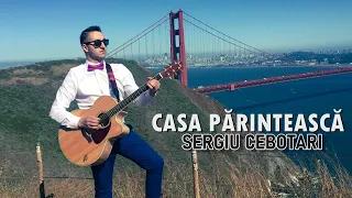 Sergiu Cebotari - Casa Parinteasca (Official Video)