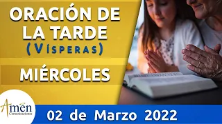 Oración de la Tarde Hoy Miércoles 2 Marzo de 2022 l Padre Carlos Yepes | Católica | Dios